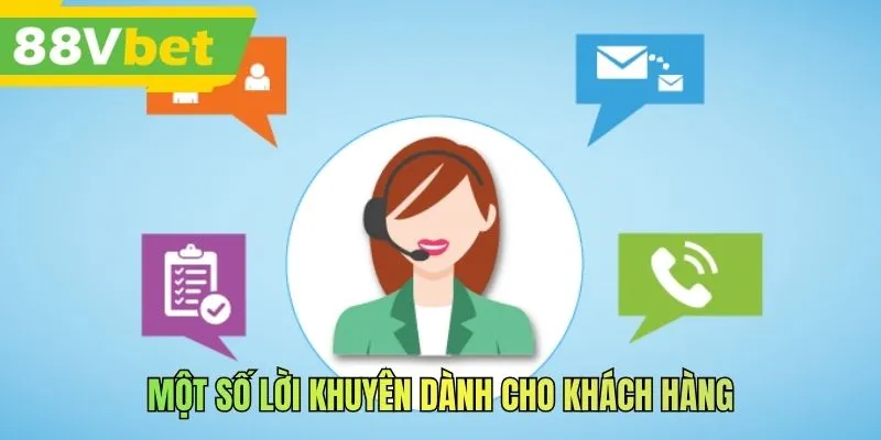 Một số lời khuyên dành cho khách hàng